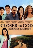 Closer to God: Jessica's Journey poster image