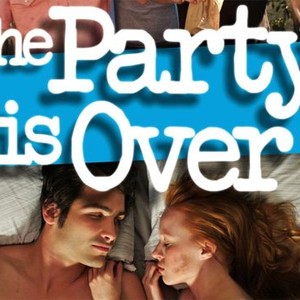 "The Party Is Over photo 1"