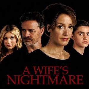 A Wife's Nightmare - Rotten Tomatoes