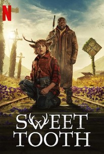 Sweet Tooth - Rotten Tomatoes