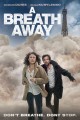Just a Breath Away (Dans la brume)