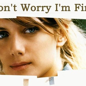 Don't Worry, I'm Fine photo 12