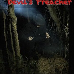 Devil's Preacher - Rotten Tomatoes