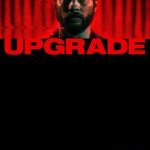 Upgrade deals movie netflix