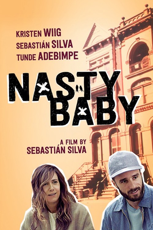 Nasty Baby poster