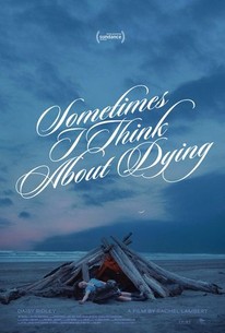 Sometimes I Think About Dying poster