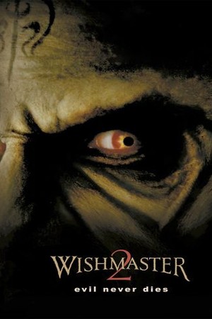 Wishmaster 2: Evil Never Dies poster