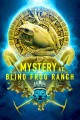 Mystery at Blind Frog Ranch