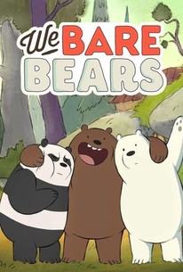 We Bare Bears - Rotten Tomatoes