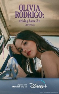 Olivia Rodrigo: Driving Home 2 U (A Sour Film) | Rotten Tomatoes