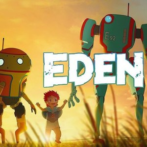 Don't Miss: Netflix original anime Eden is a sci-fantasy with robots