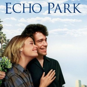 Echo Park | Rotten Tomatoes