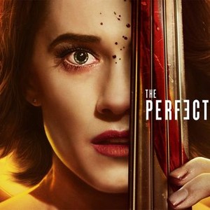 The Perfection (2018) - IMDb