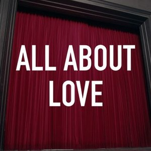 "All About Love photo 11"