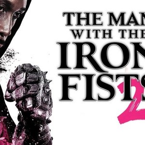 The Man with the Iron Fists 2 - Wikipedia