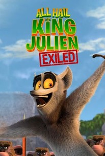 All Hail King Julien: Exiled - Rotten Tomatoes