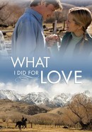What I Did for Love poster image