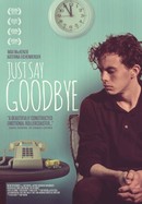 Just Say Goodbye poster image