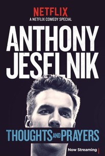 Anthony Jeselnik: Thoughts and Prayers poster