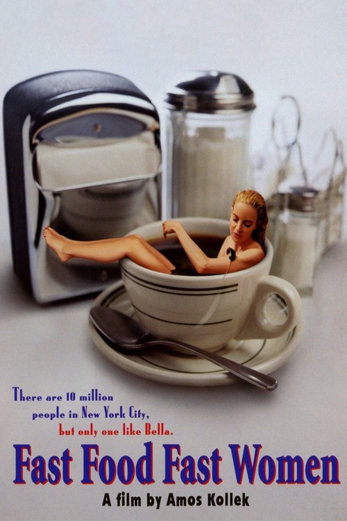 Fast Food, Fast Women poster