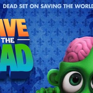 Dave of the Dead - Rotten Tomatoes