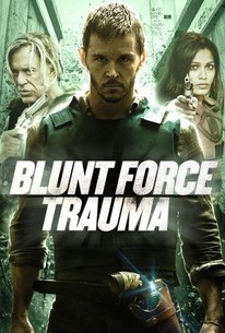 Watch trailer for Blunt Force Trauma