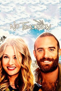 No Tomorrow Season 1 Rotten Tomatoes