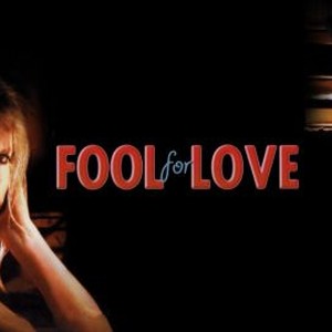 Fool for Love photo 5