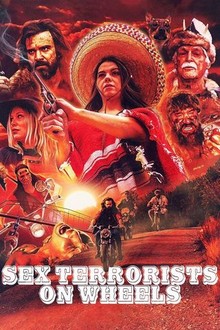 Sex Terrorists on Wheels | Rotten Tomatoes