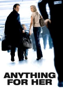 Watch trailer for Anything for Her