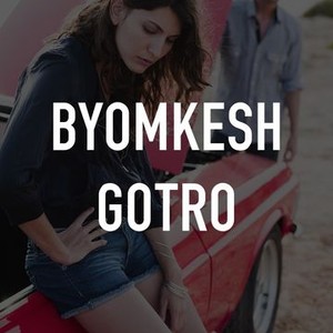 Byomkesh gotro full best sale movie watch online dailymotion