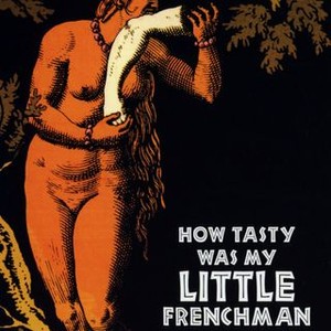 How Tasty Was My Little Frenchman (1971) photo 1