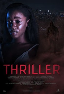 Thriller (2018) - Rotten Tomatoes