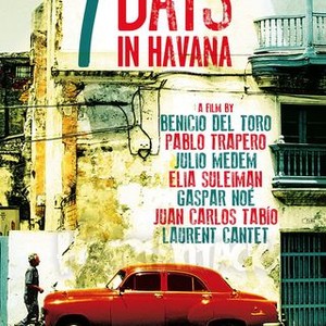 7 Days in Havana - Rotten Tomatoes