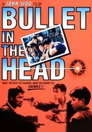 Bullet in the Head poster image