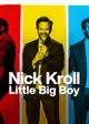 Nick Kroll: Little Big Boy