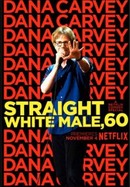 Dana Carvey: Straight White Male, 60 poster image