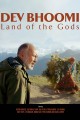 Dev Bhoomi - Land of the Gods