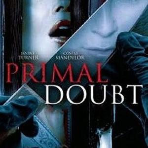 Primal Doubt (2007) photo 1
