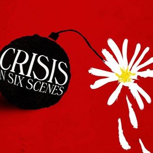 "Crisis in Six Scenes photo 1"