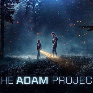 The Adam Project - A Movie Guy