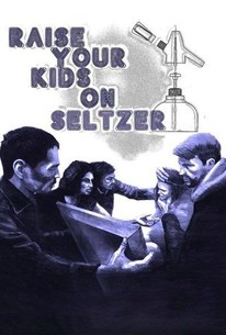 Poster for Raise Your Kids on Seltzer