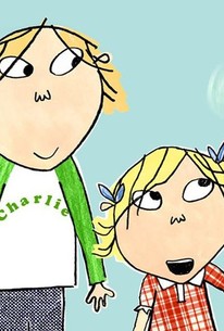 Charlie and Lola: Season 2, Episode 5 - Rotten Tomatoes