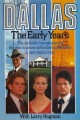 Dallas: The Early Years
