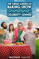 The Great American Baking Show: Celebrity Summer