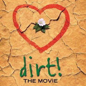 Dirt! The Movie photo 2