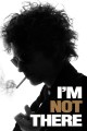 I'm Not There