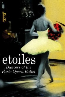 Étoiles: Dancers of the Paris Opera Ballet | Rotten Tomatoes
