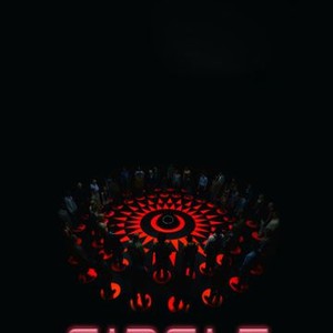 Circle (2015) - Rotten Tomatoes