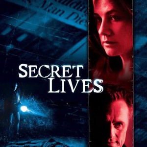Secret Lives - Rotten Tomatoes